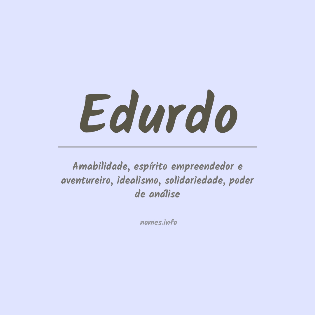 Significado do nome Edurdo
