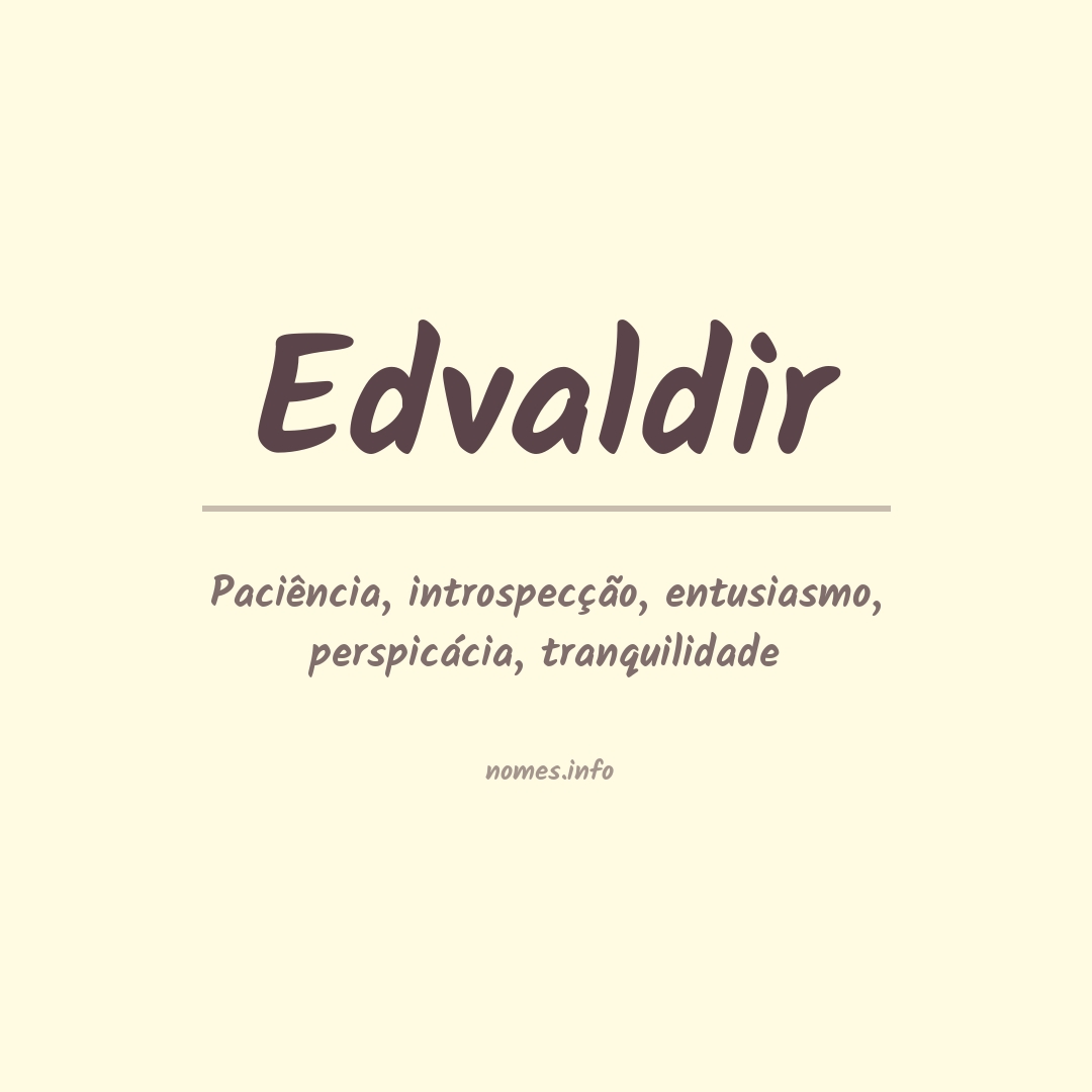 Significado do nome Edvaldir
