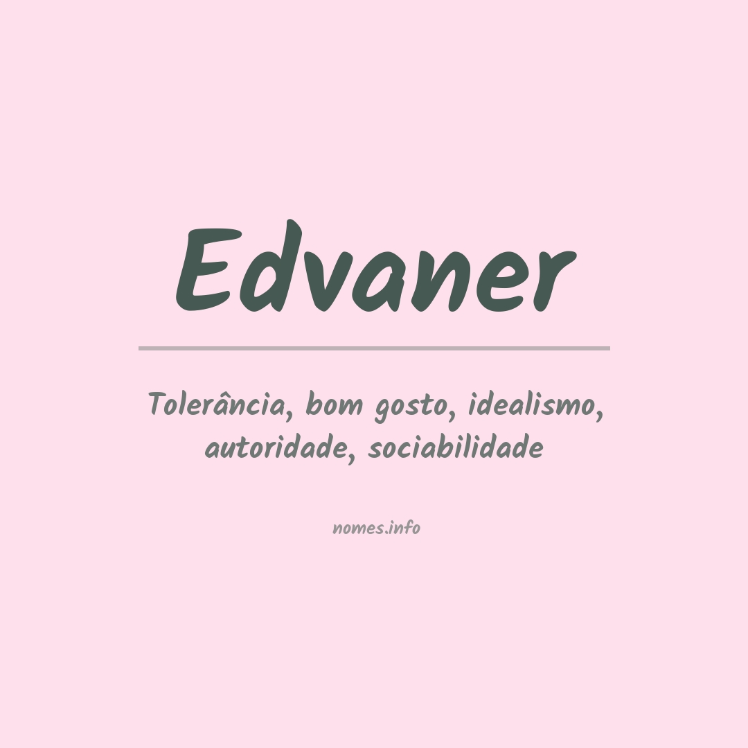 Significado do nome Edvaner