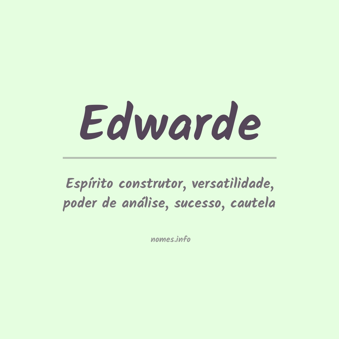 Significado do nome Edwarde