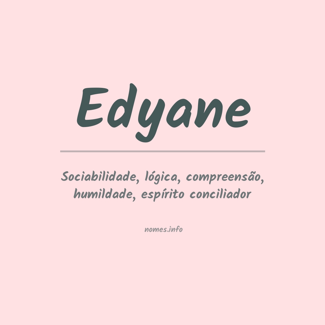 Significado do nome Edyane