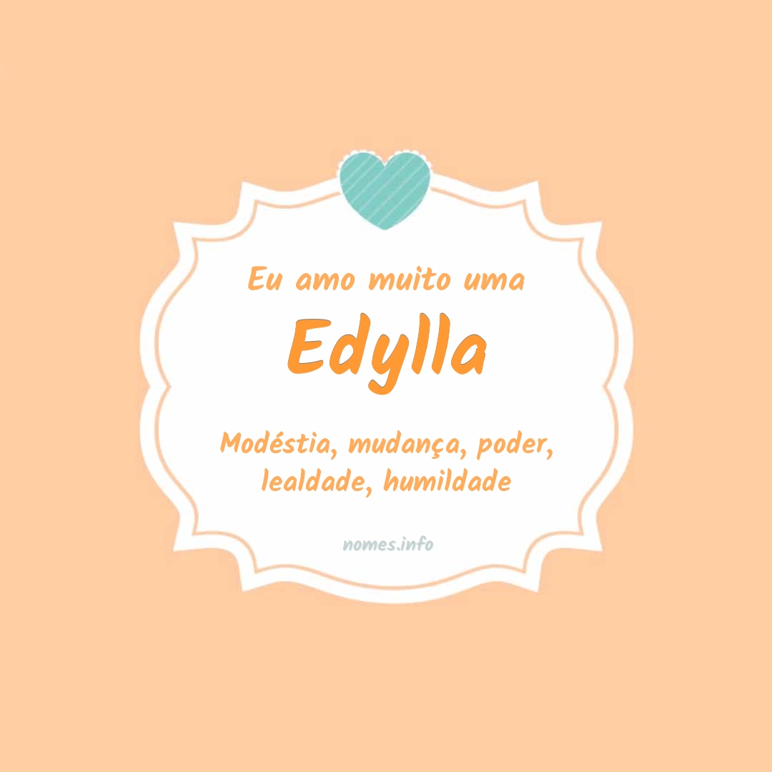 Eu amo muito Edylla