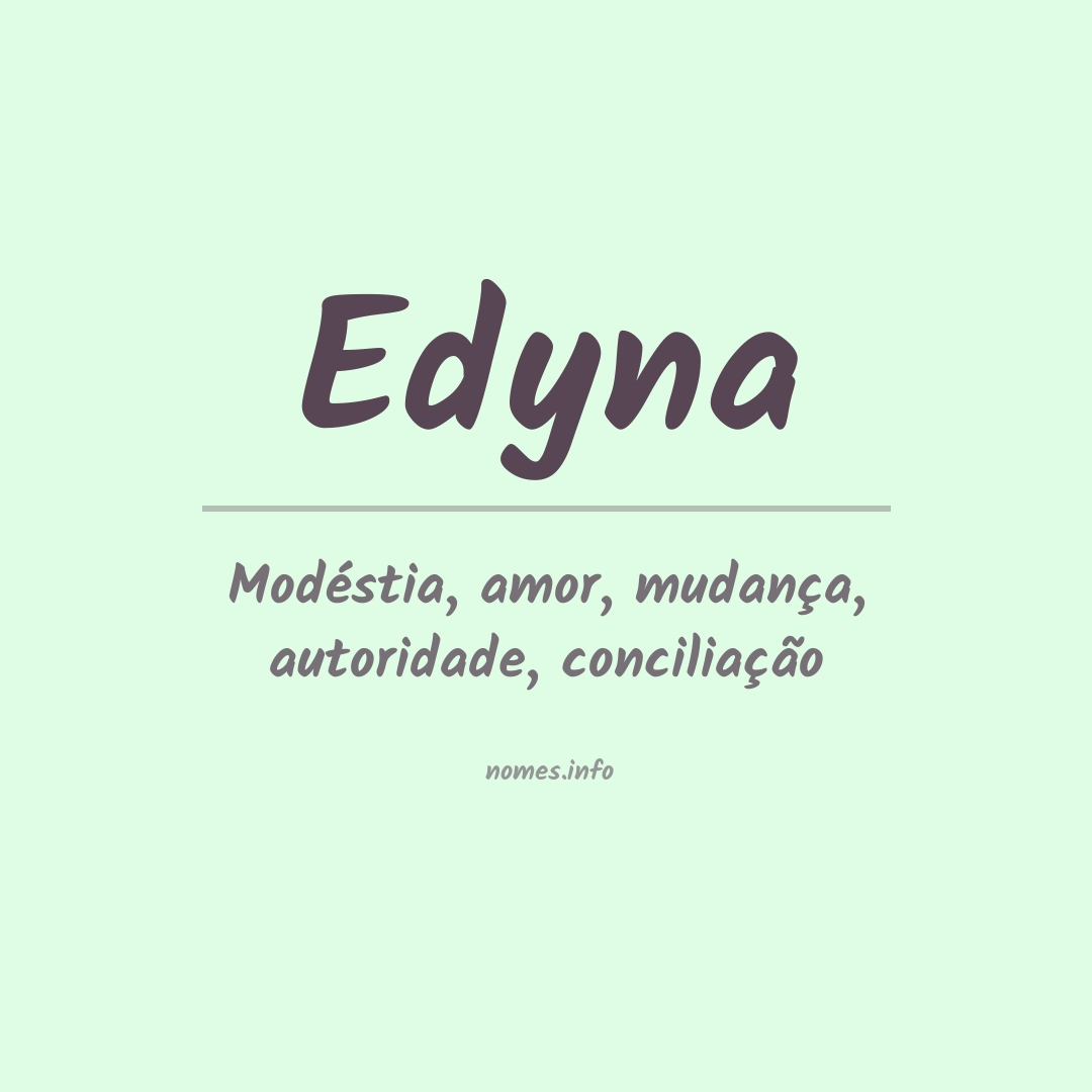 Significado do nome Edyna