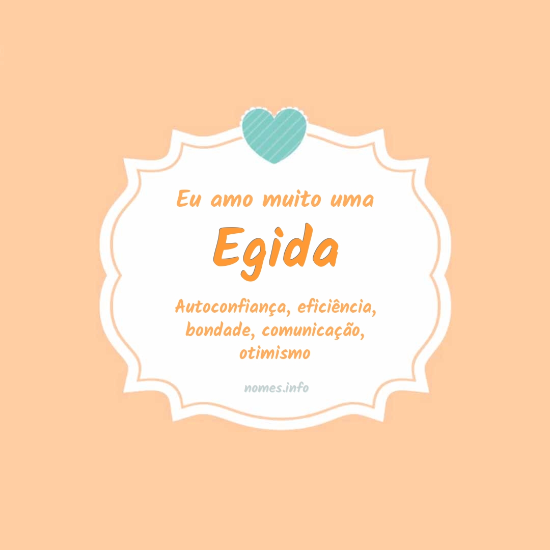 Eu amo muito Egida