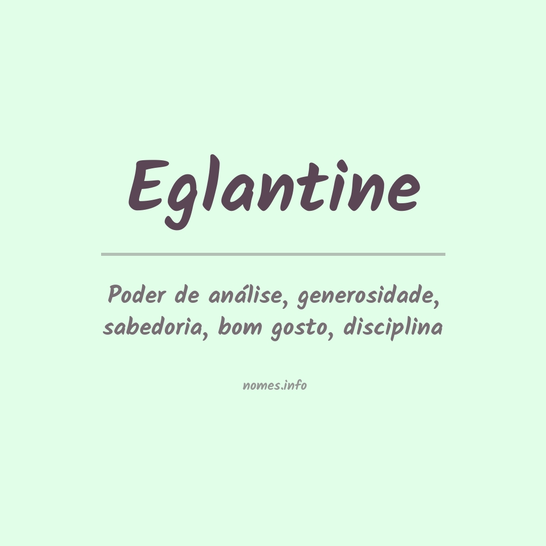 Significado do nome Eglantine