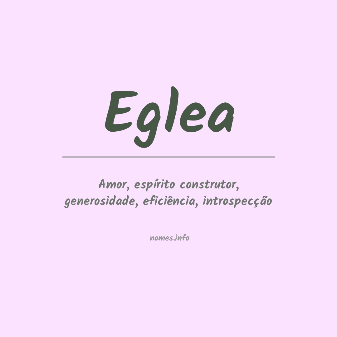 Significado do nome Eglea