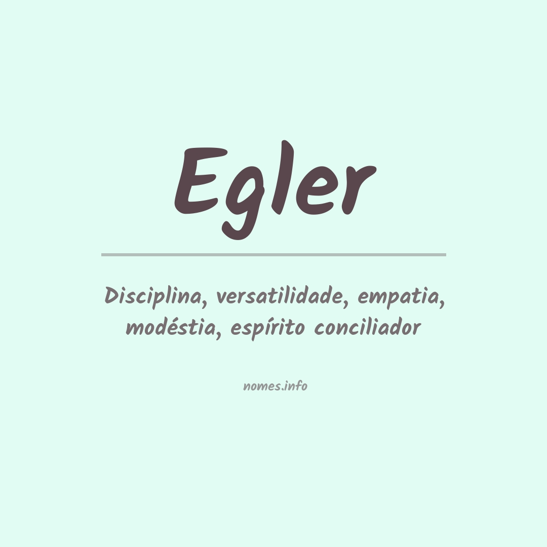 Significado do nome Egler