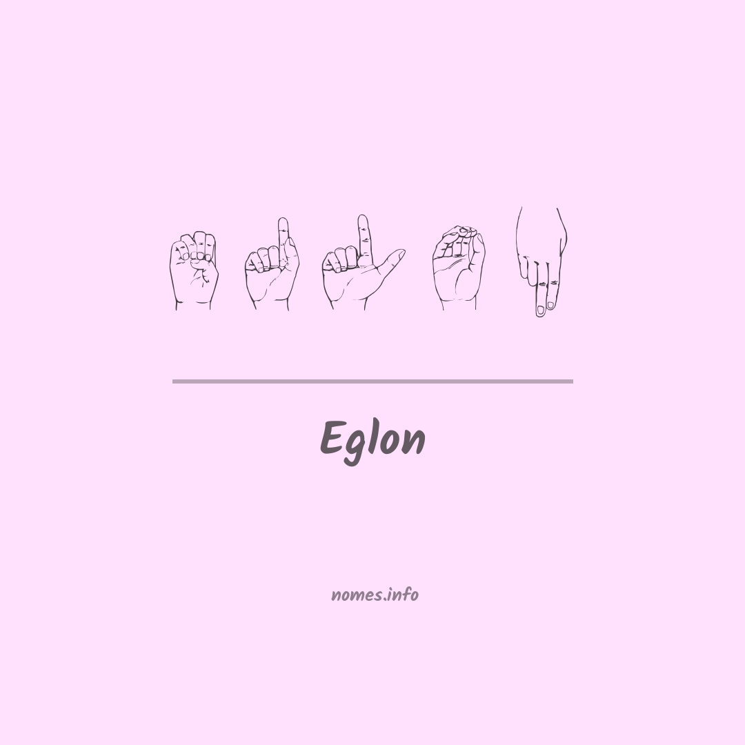 Eglon em Libras