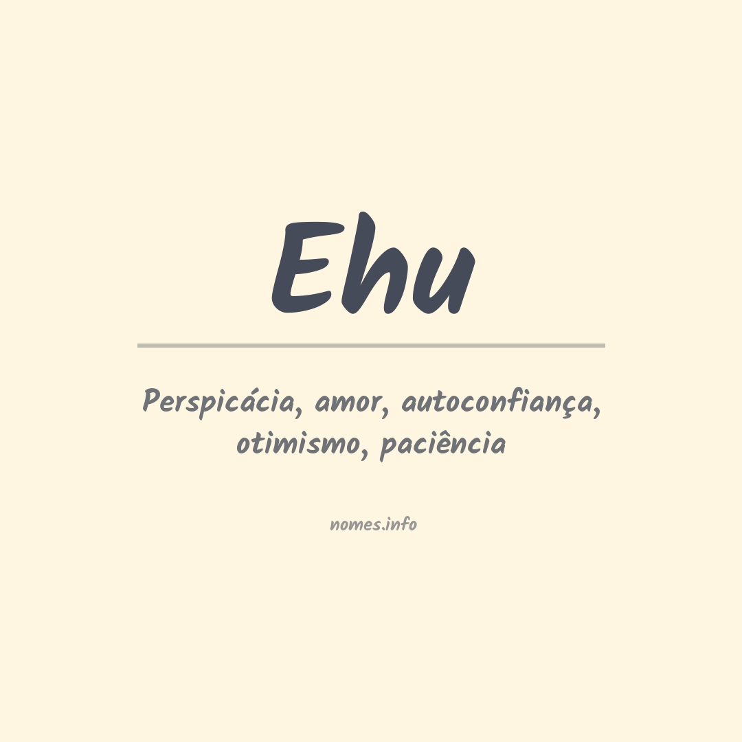Significado do nome Ehu