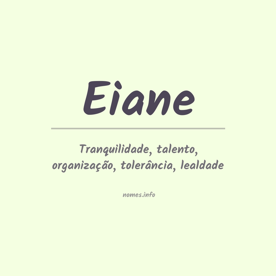 Significado do nome Eiane