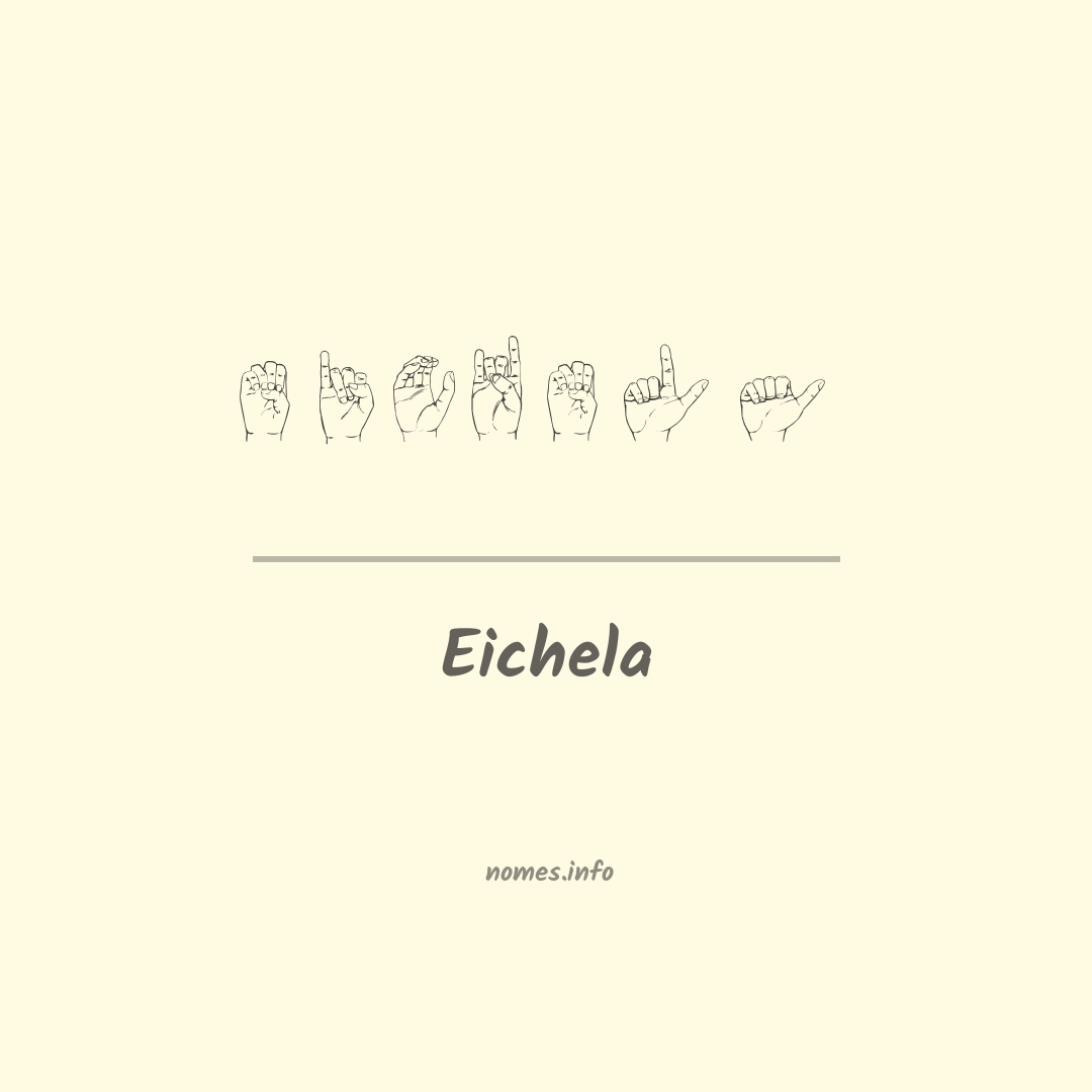 Eichela em Libras