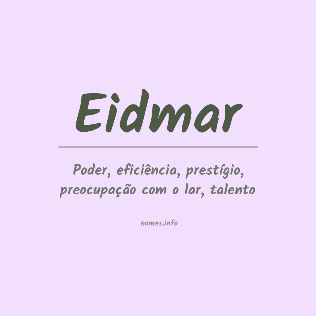 Significado do nome Eidmar