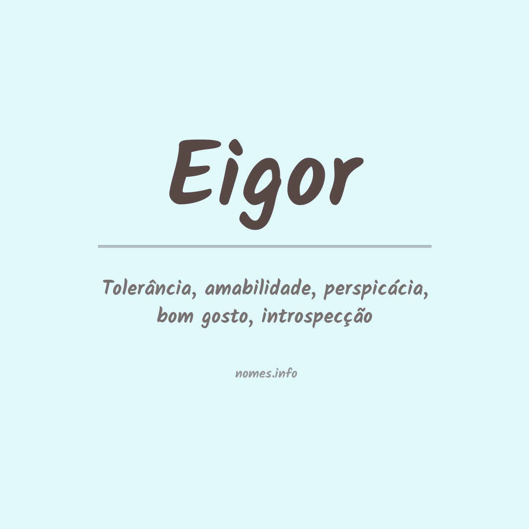 Significado do nome Eigor