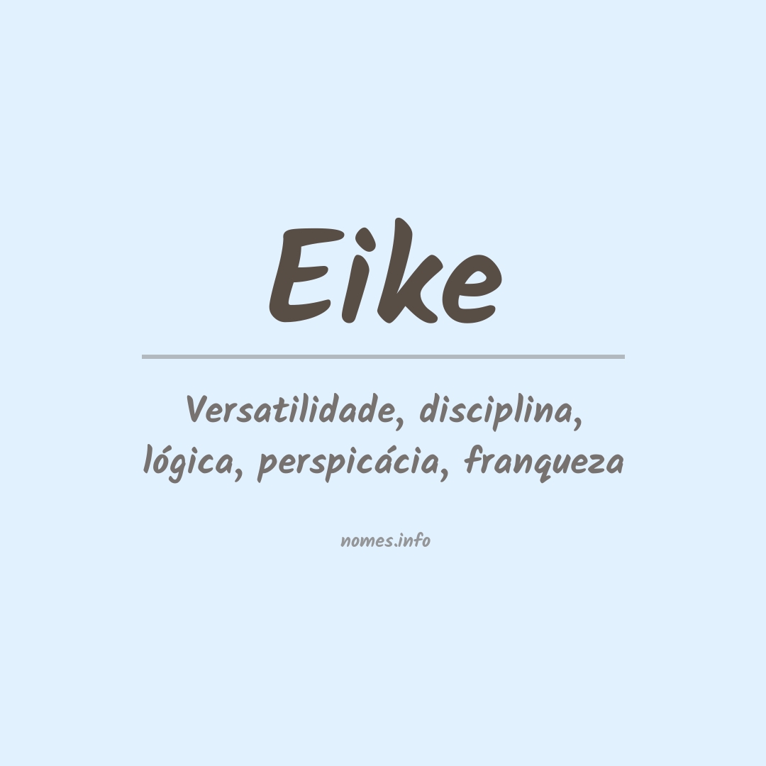 Significado do nome Eike