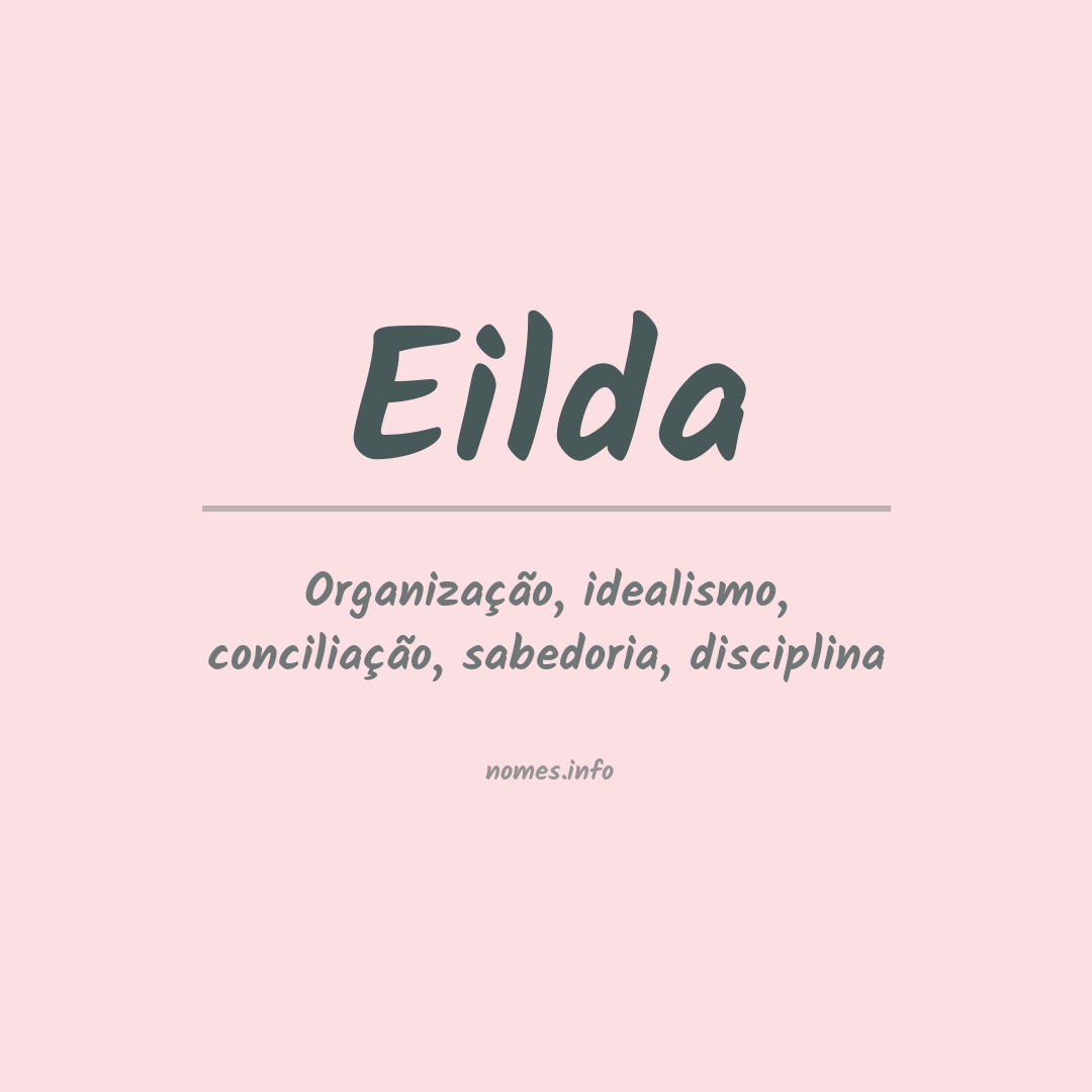 Significado do nome Eilda