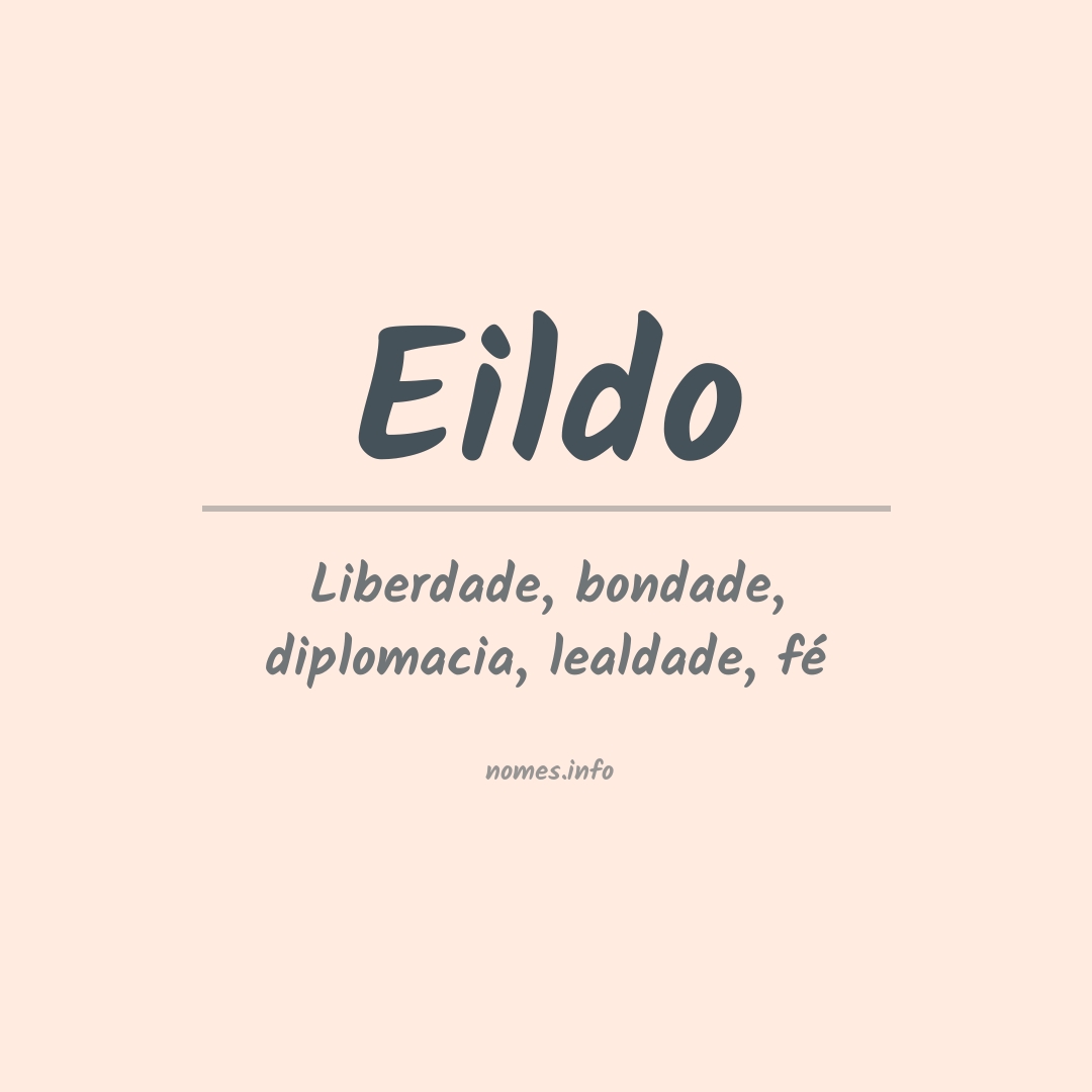 Significado do nome Eildo