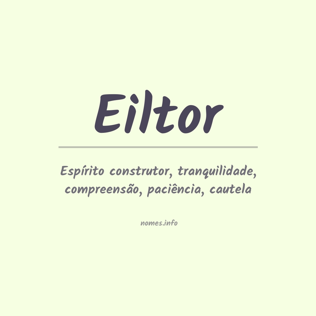 Significado do nome Eiltor