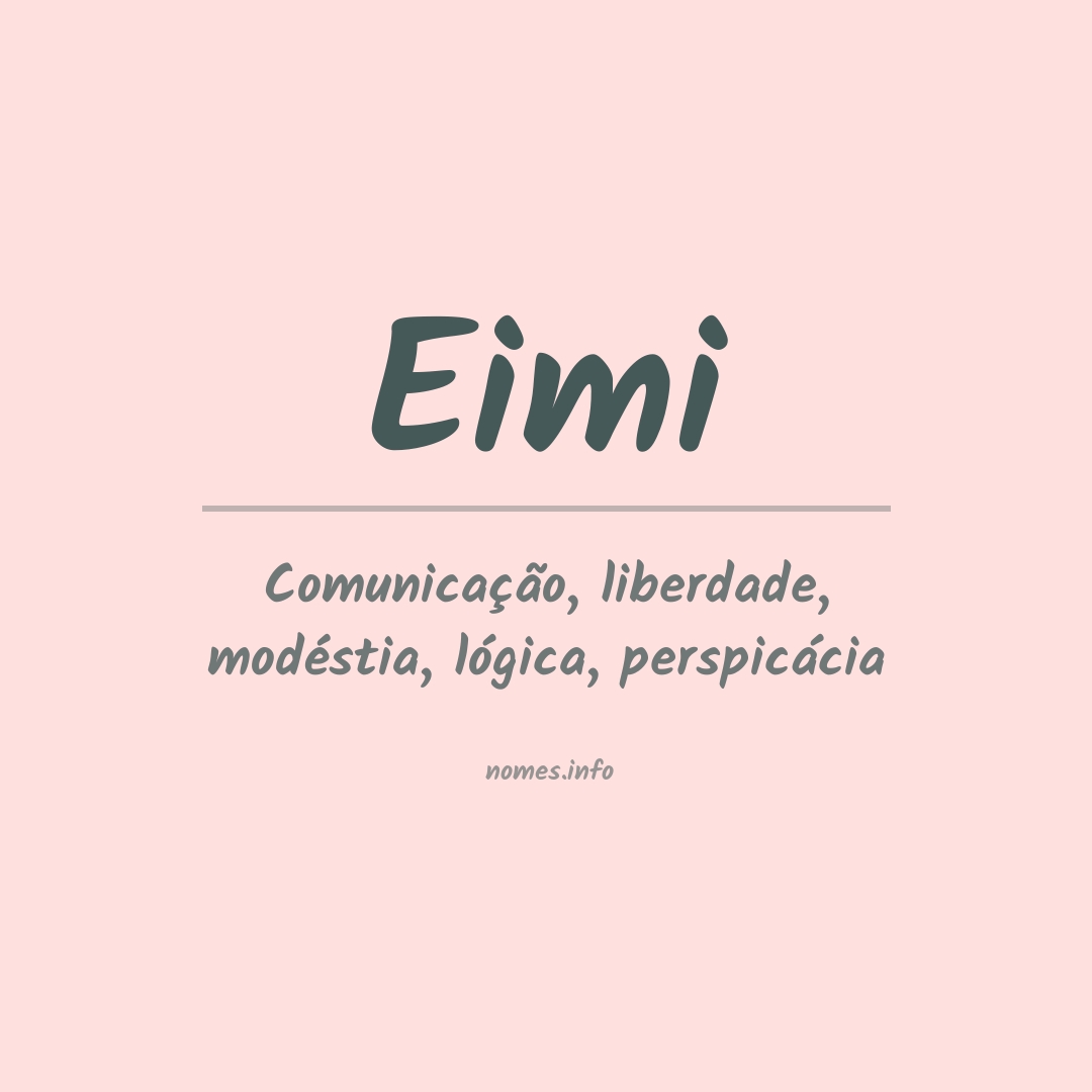 Significado do nome Eimi