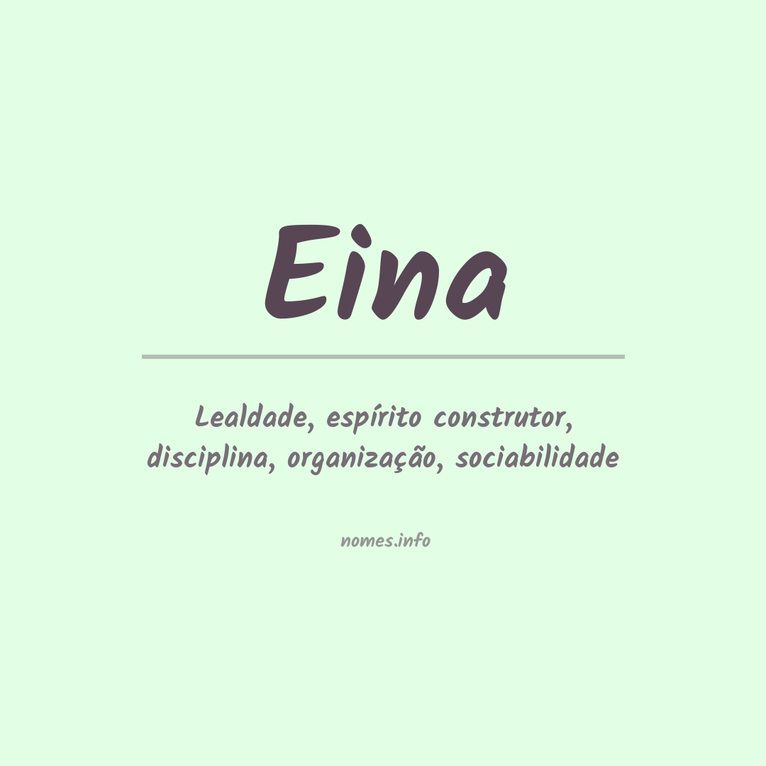 Significado do nome Eina
