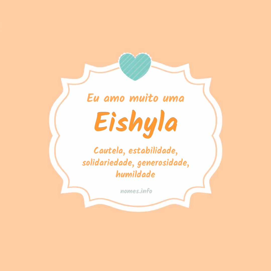 Eu amo muito Eishyla
