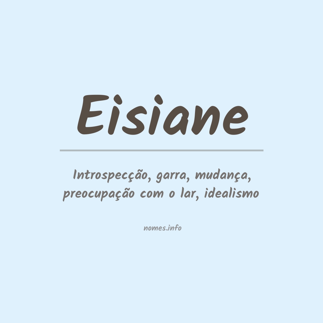 Significado do nome Eisiane