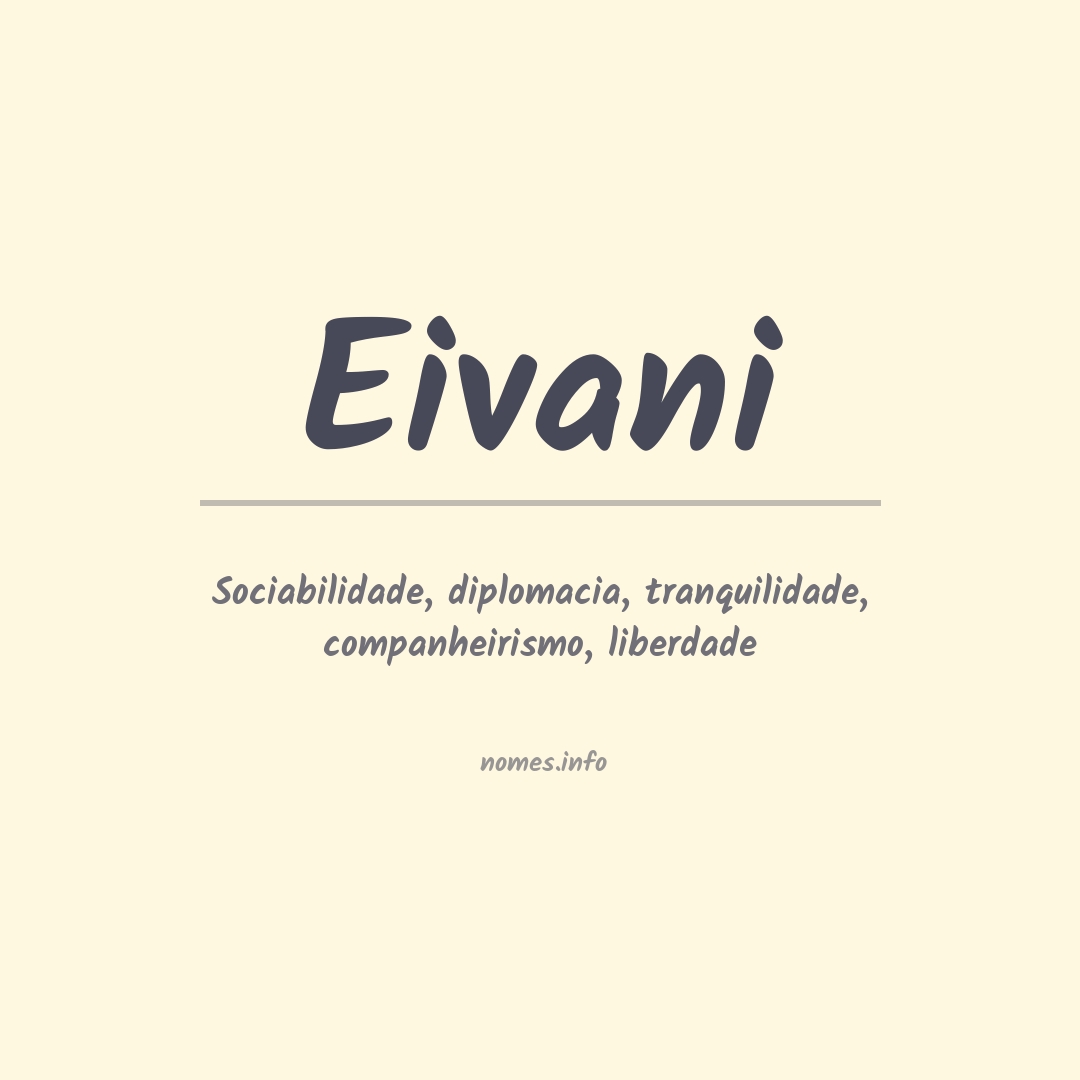 Significado do nome Eivani