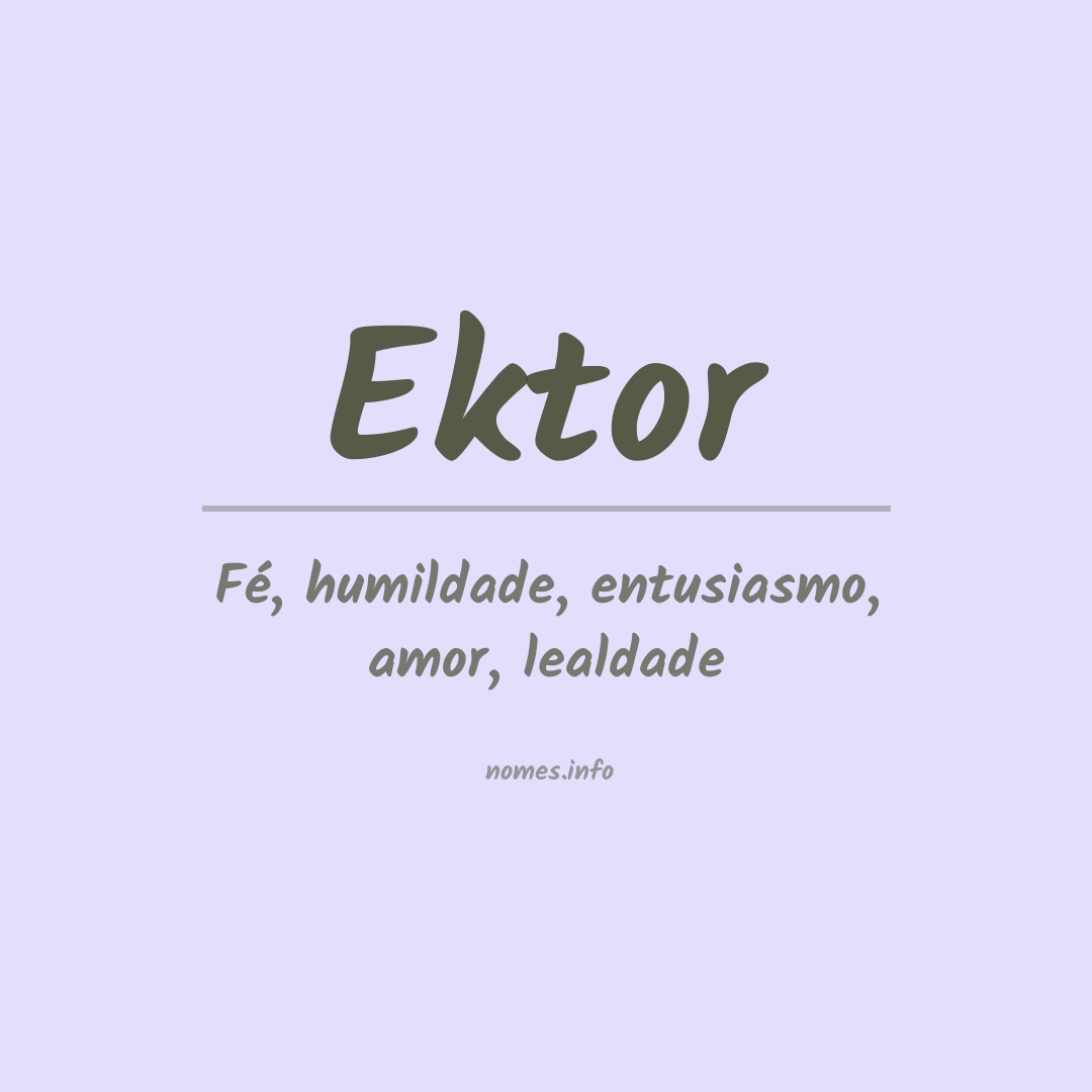 Significado do nome Ektor