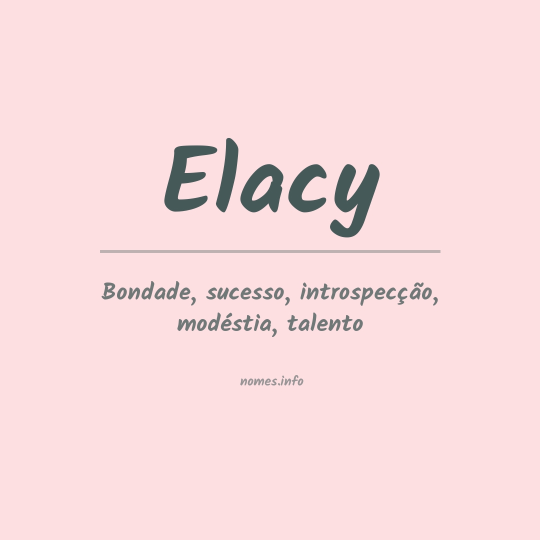 Significado do nome Elacy