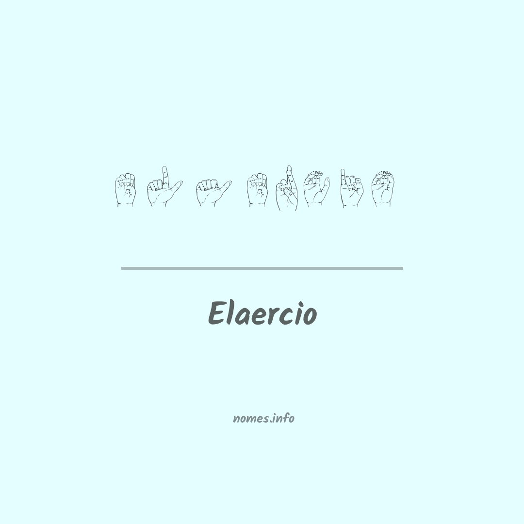Elaercio em Libras