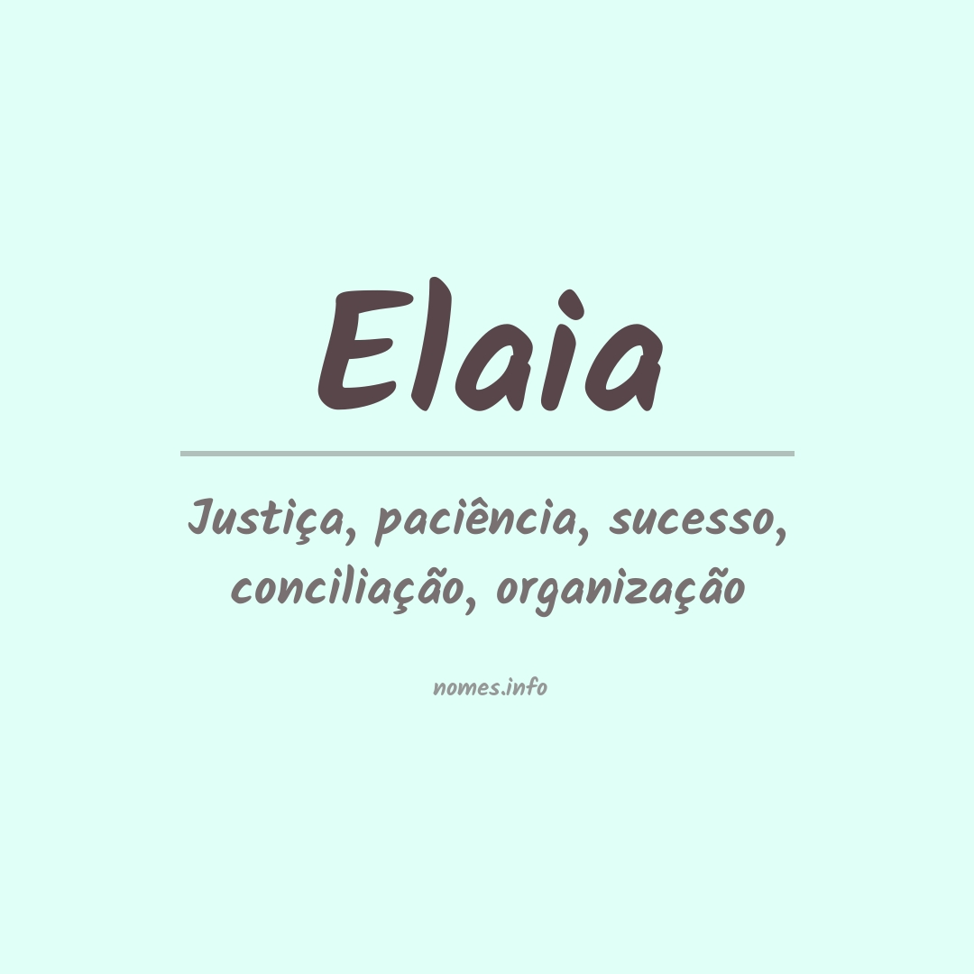 Significado do nome Elaia