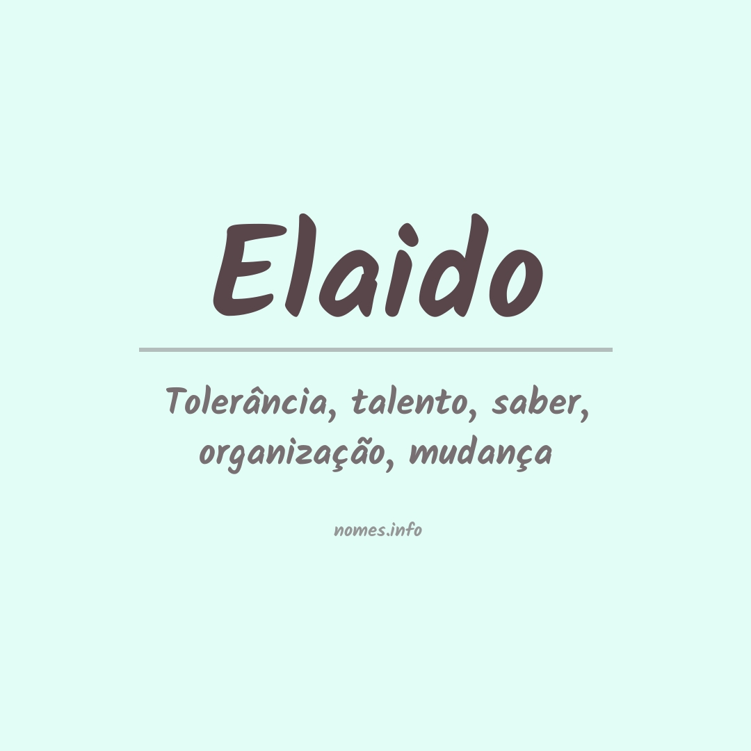 Significado do nome Elaido
