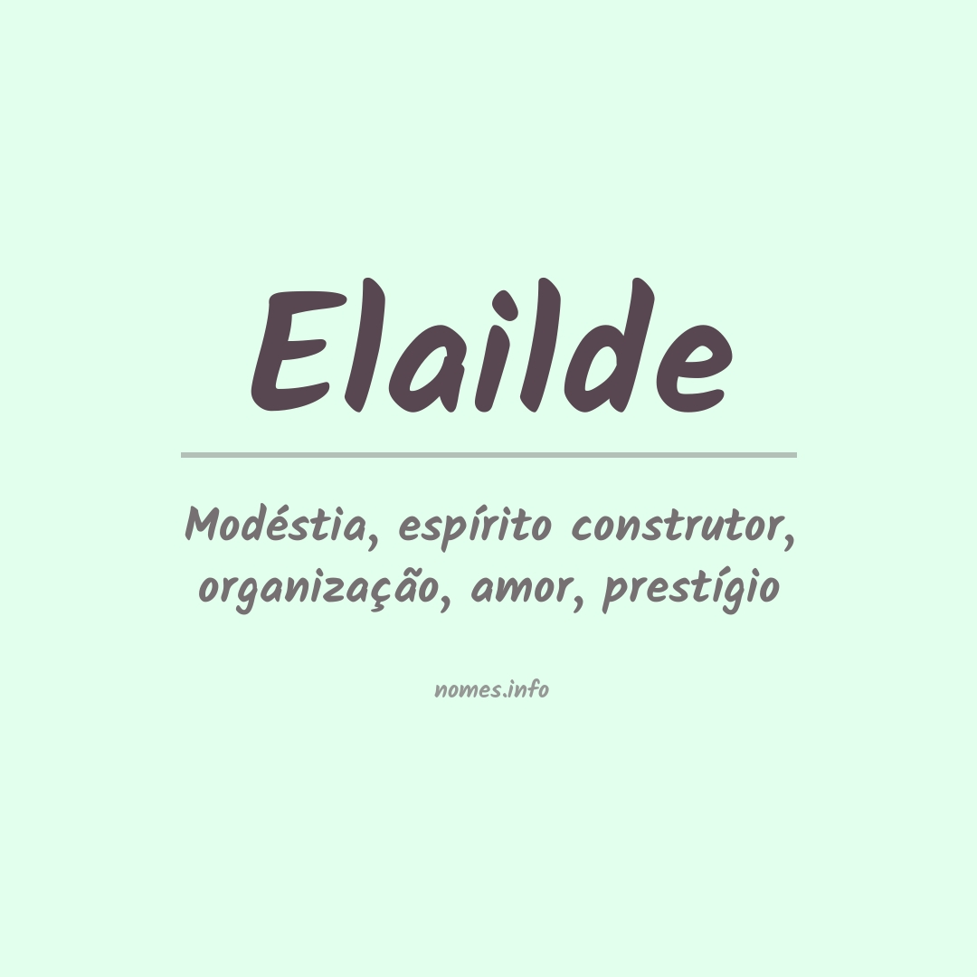 Significado do nome Elailde