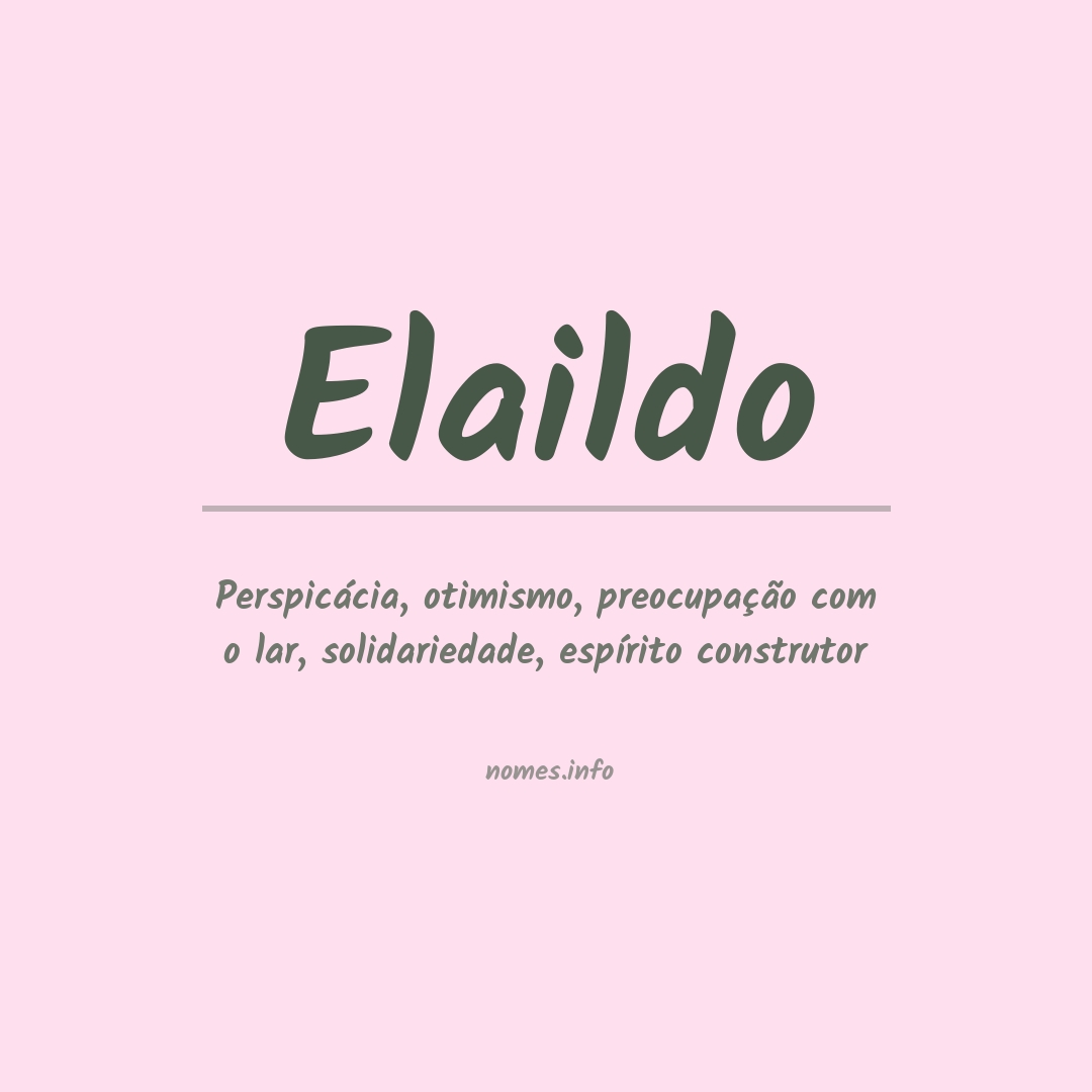 Significado do nome Elaildo