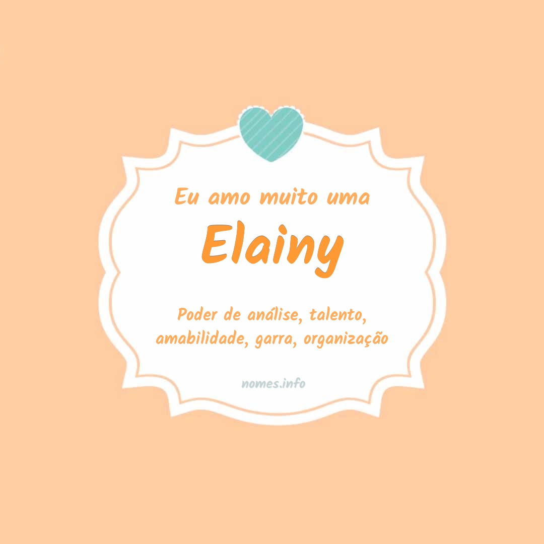 Eu amo muito Elainy