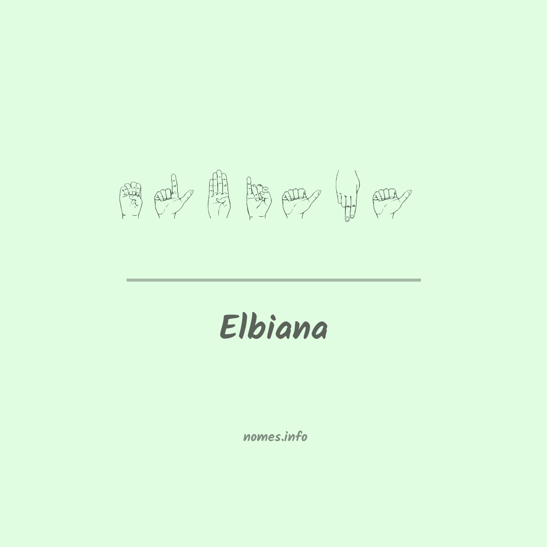 Elbiana em Libras