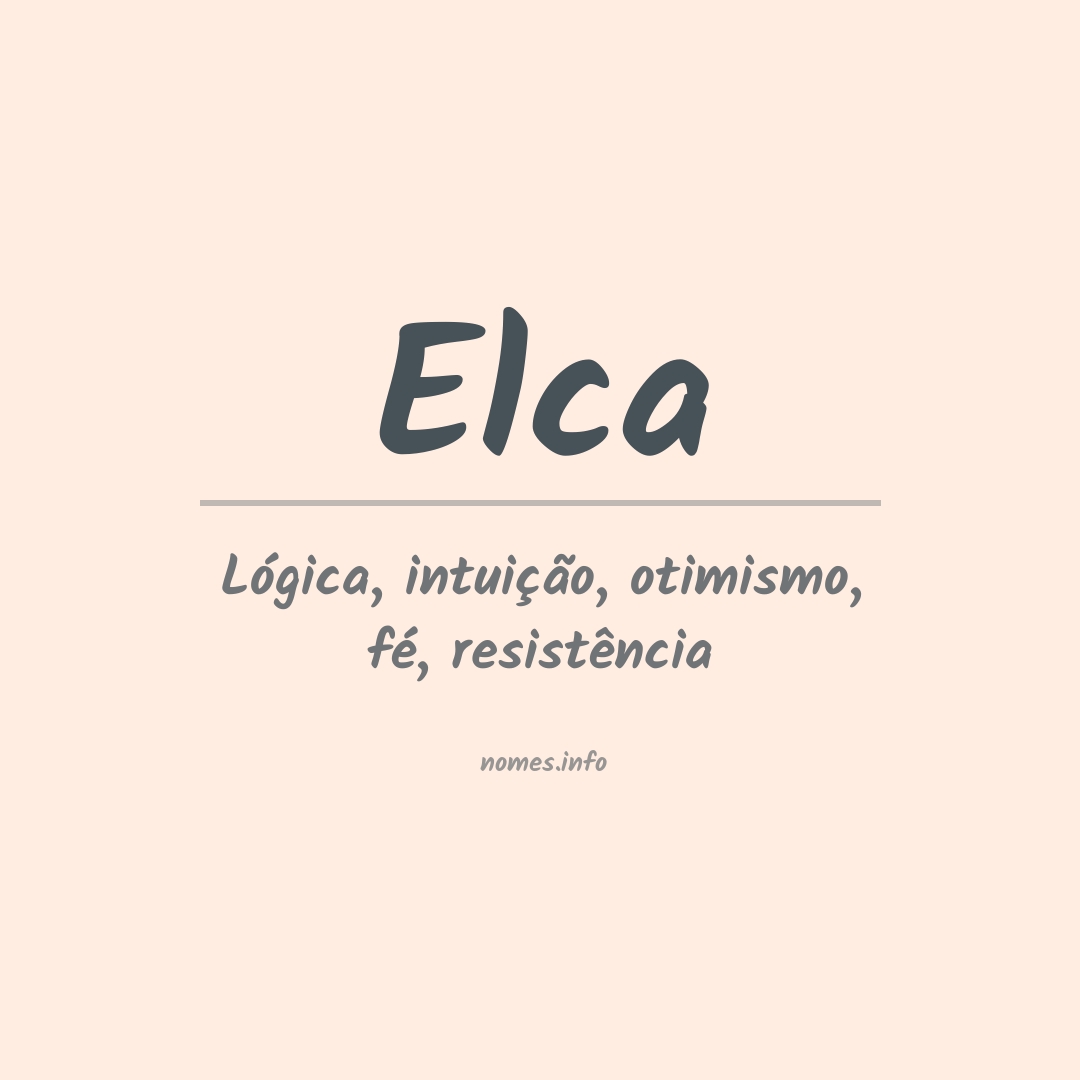 Significado do nome Elca