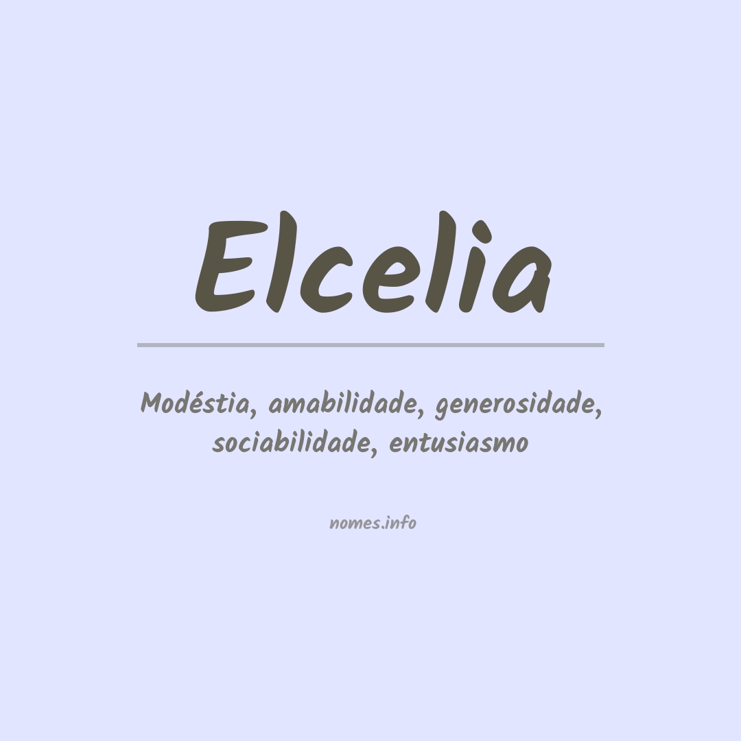 Significado do nome Elcelia