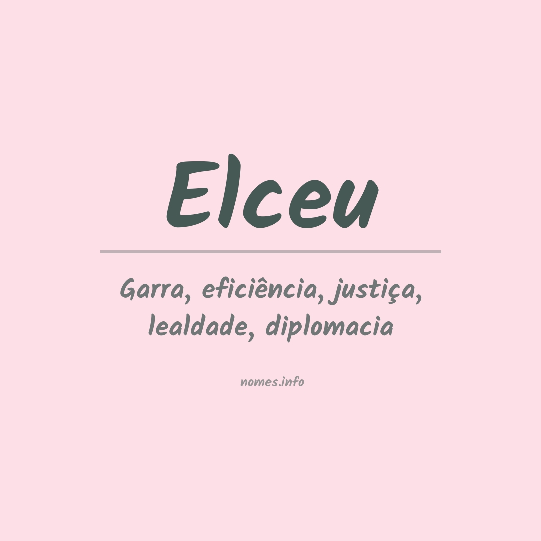 Significado do nome Elceu