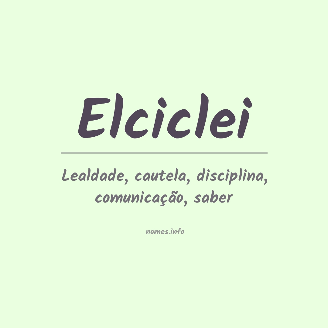 Significado do nome Elciclei