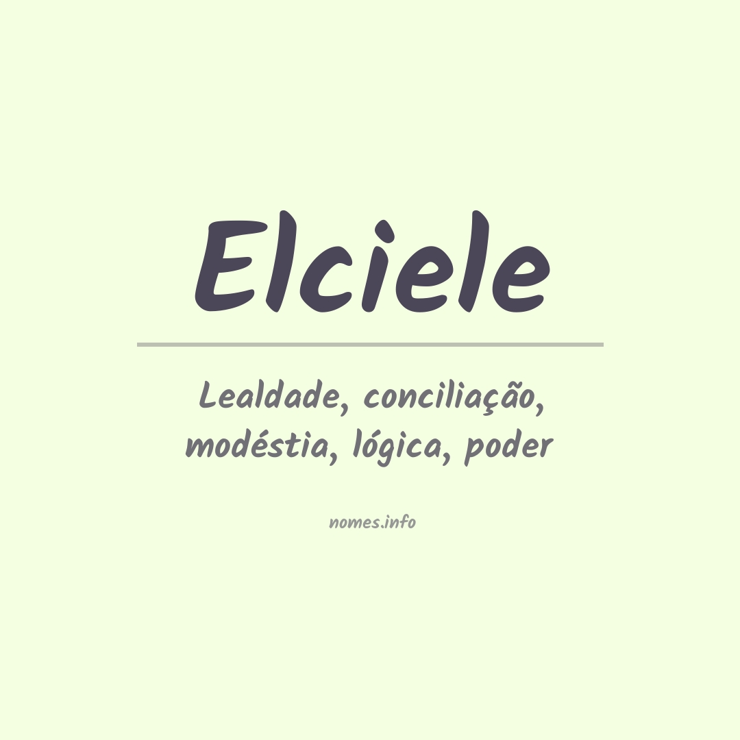 Significado do nome Elciele