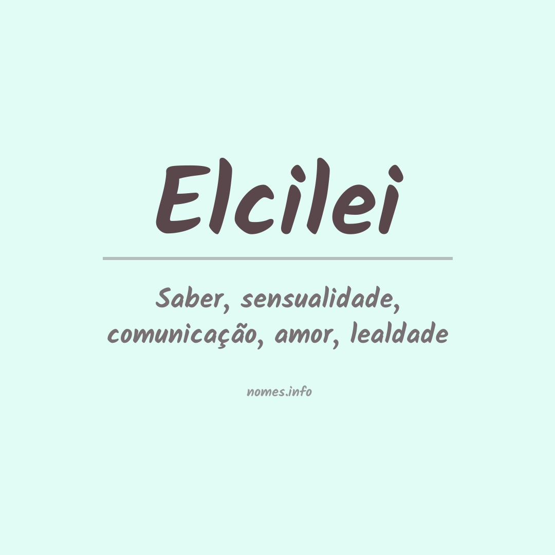 Significado do nome Elcilei