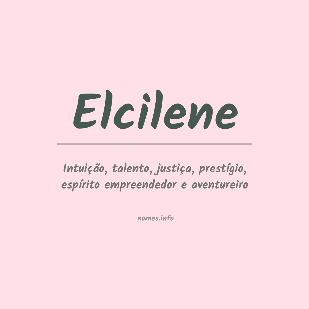 Significado do nome Elcilene