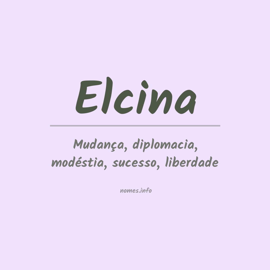 Significado do nome Elcina