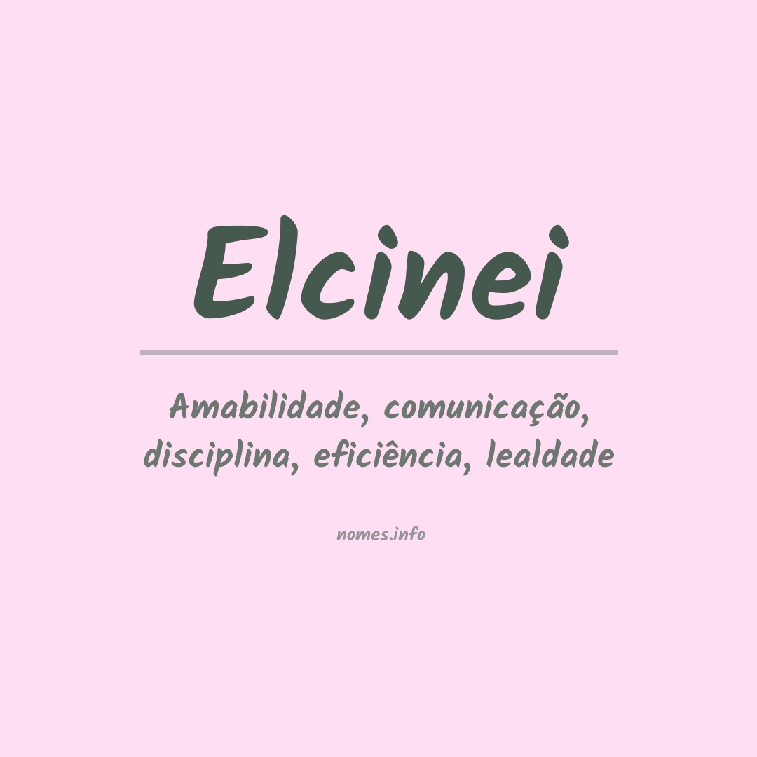 Significado do nome Elcinei