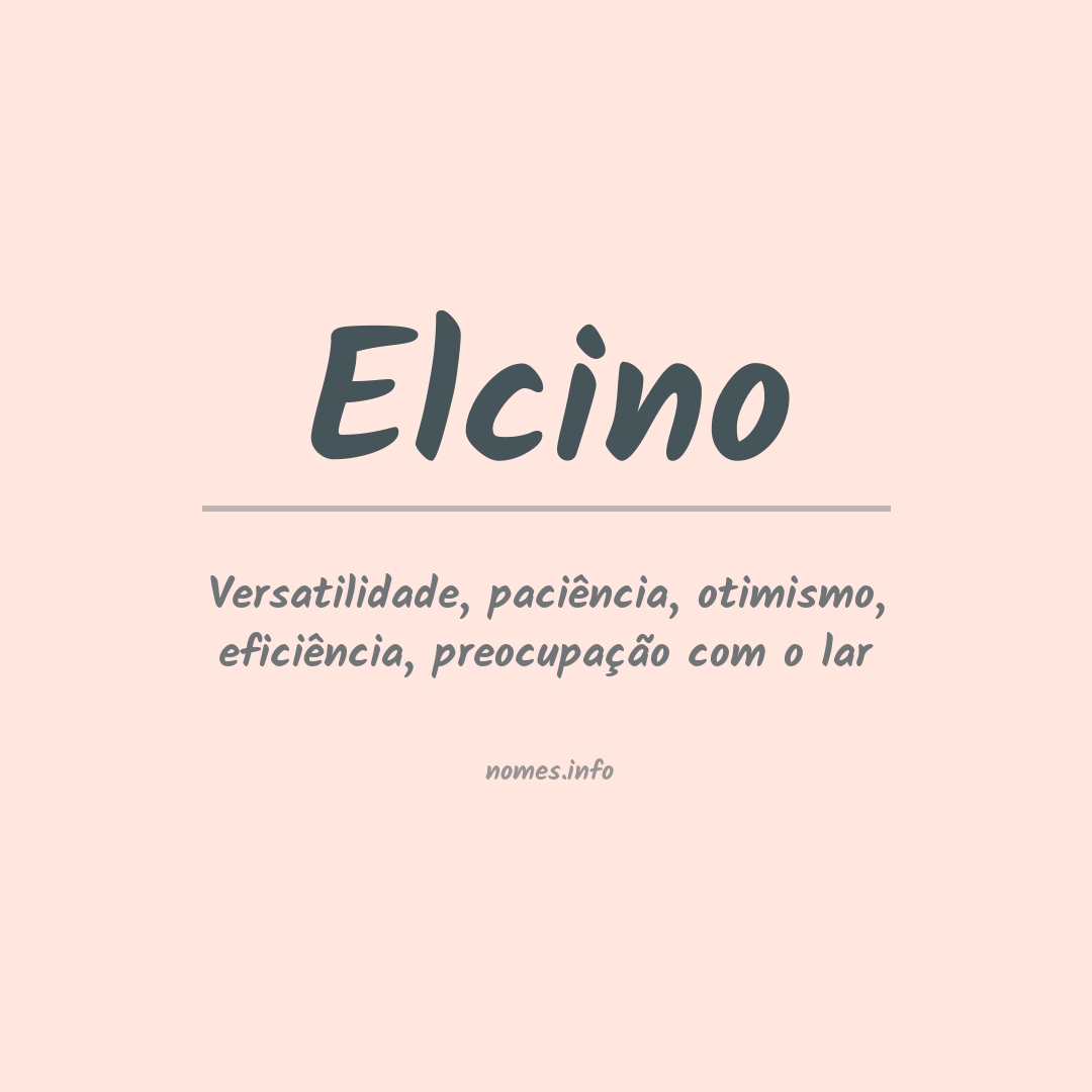 Significado do nome Elcino
