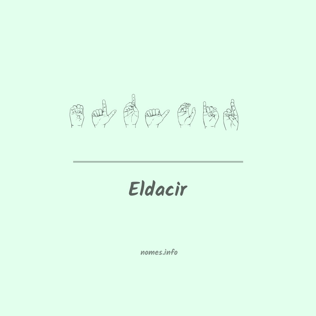 Eldacir em Libras