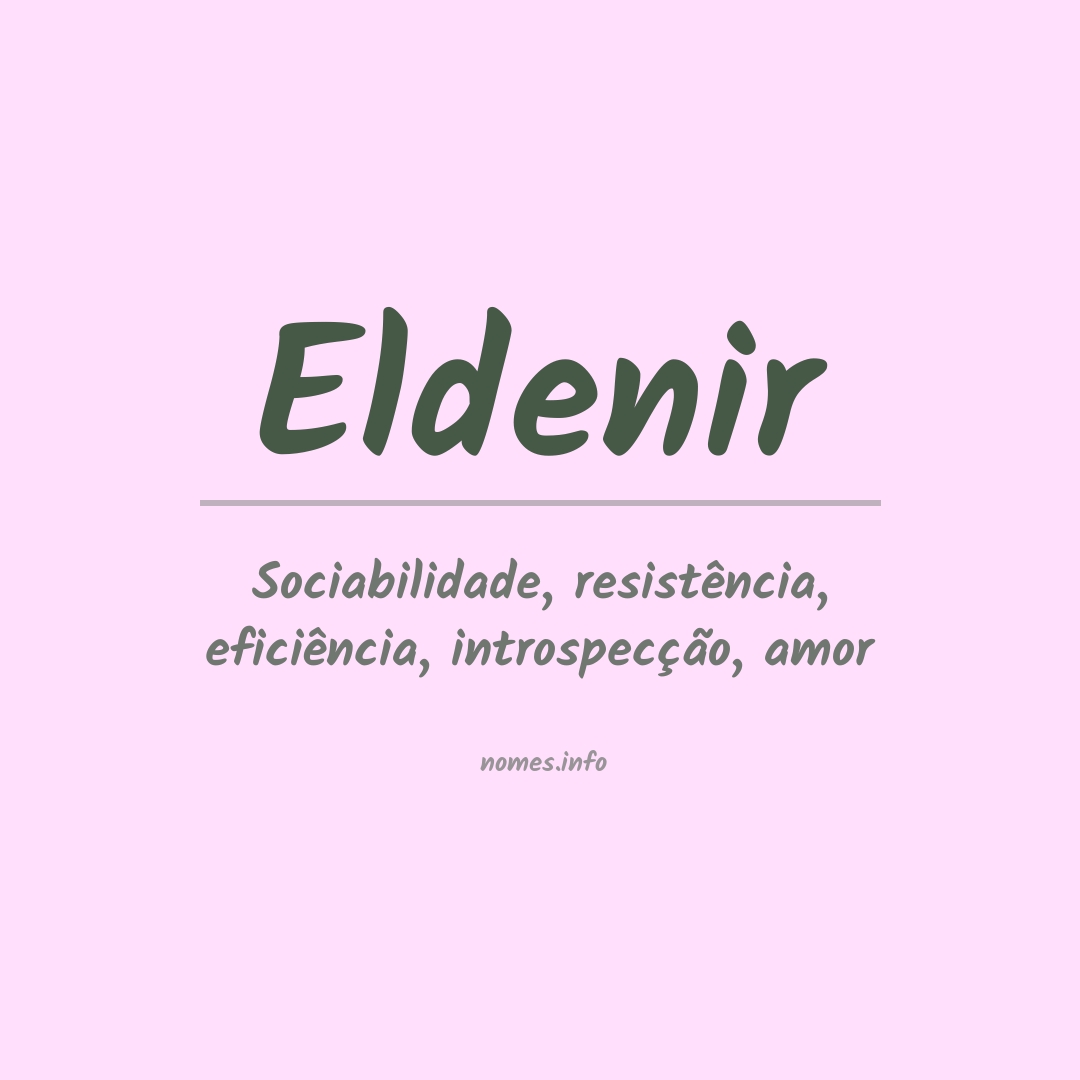 Significado do nome Eldenir