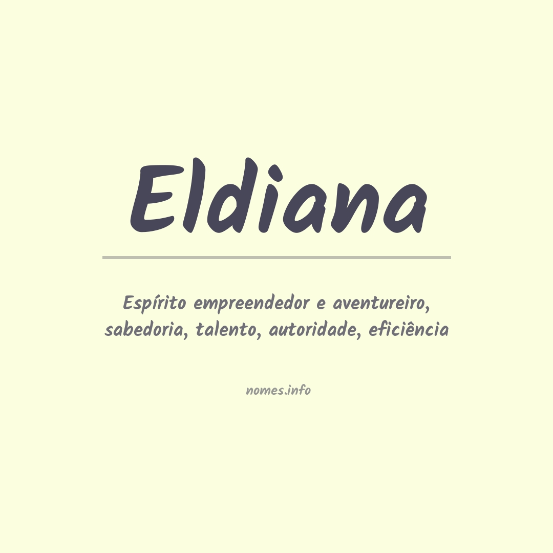 Significado do nome Eldiana