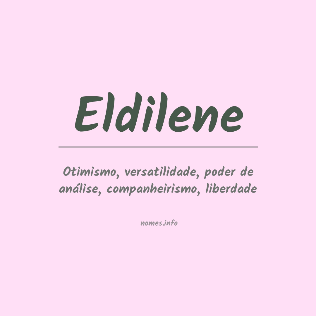 Significado do nome Eldilene