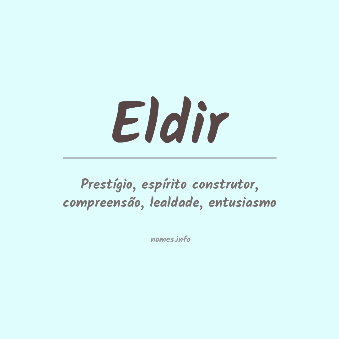 Significado do nome Eldir